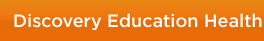 Discovery Education Health