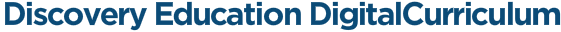 Discovery Education DigitalCurriculum