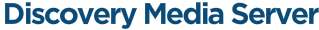 Discovery Media Server