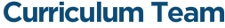 Curriculum Team