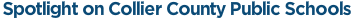 Spotlight on Collier County Public Schools