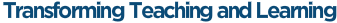Transforming Teaching and Learning